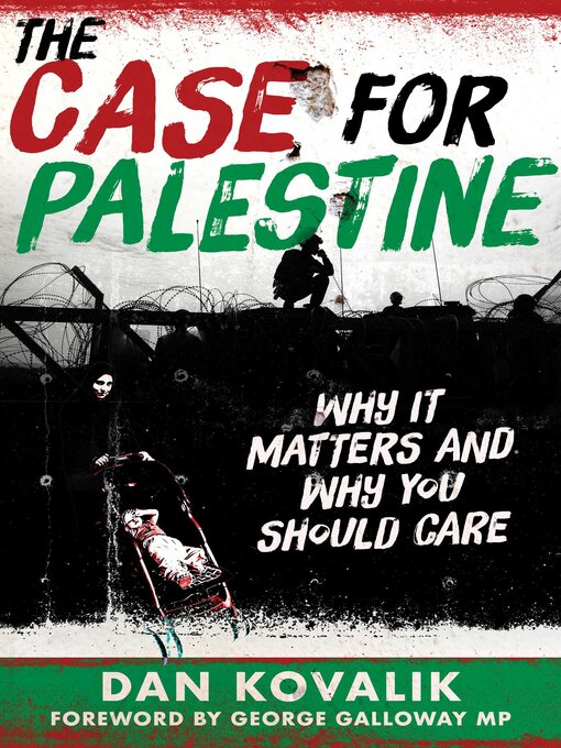 Title details for The Case for Palestine by Dan Kovalik - Available